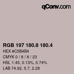 カラーコード: RGB 197 180.8 180.4 | qconv.com