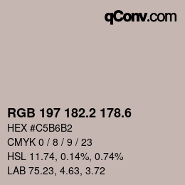 カラーコード: RGB 197 182.2 178.6 | qconv.com