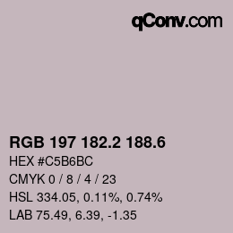 カラーコード: RGB 197 182.2 188.6 | qconv.com