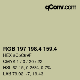 カラーコード: RGB 197 198.4 159.4 | qconv.com