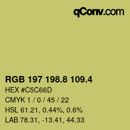 カラーコード: RGB 197 198.8 109.4 | qconv.com