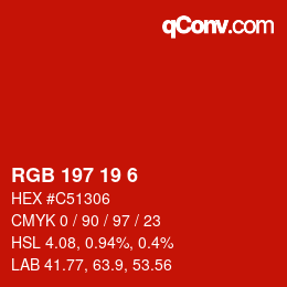 Color code: RGB 197 19 6 | qconv.com