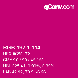 颜色代码: RGB 197 1 114 | qconv.com