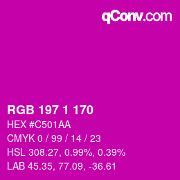 カラーコード: RGB 197 1 170 | qconv.com