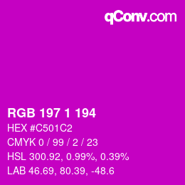 Color code: RGB 197 1 194 | qconv.com