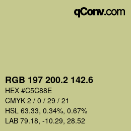 カラーコード: RGB 197 200.2 142.6 | qconv.com
