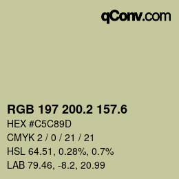 カラーコード: RGB 197 200.2 157.6 | qconv.com