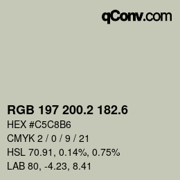カラーコード: RGB 197 200.2 182.6 | qconv.com