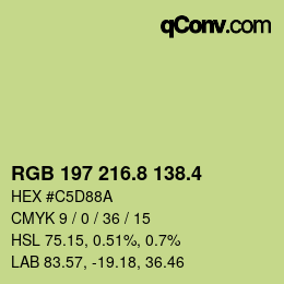カラーコード: RGB 197 216.8 138.4 | qconv.com