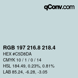 カラーコード: RGB 197 216.8 218.4 | qconv.com