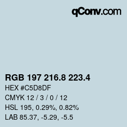 カラーコード: RGB 197 216.8 223.4 | qconv.com