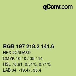 カラーコード: RGB 197 218.2 141.6 | qconv.com