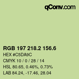 カラーコード: RGB 197 218.2 156.6 | qconv.com