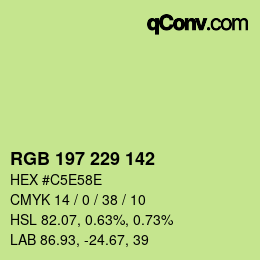 Color code: RGB 197 229 142 | qconv.com