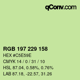 カラーコード: RGB 197 229 158 | qconv.com