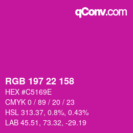 カラーコード: RGB 197 22 158 | qconv.com