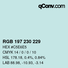 Color code: RGB 197 230 229 | qconv.com