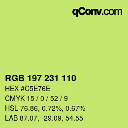 カラーコード: RGB 197 231 110 | qconv.com