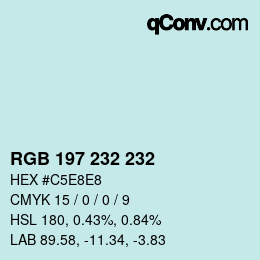 Color code: RGB 197 232 232 | qconv.com