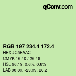 カラーコード: RGB 197 234.4 172.4 | qconv.com