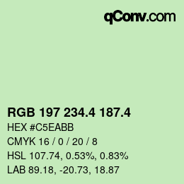 カラーコード: RGB 197 234.4 187.4 | qconv.com