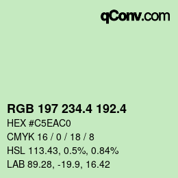 カラーコード: RGB 197 234.4 192.4 | qconv.com