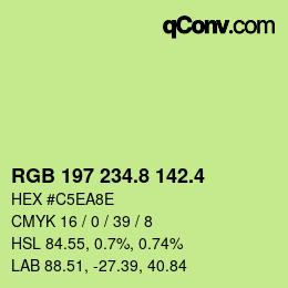 カラーコード: RGB 197 234.8 142.4 | qconv.com