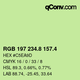 カラーコード: RGB 197 234.8 157.4 | qconv.com