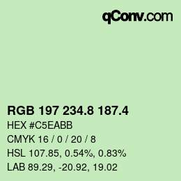 カラーコード: RGB 197 234.8 187.4 | qconv.com