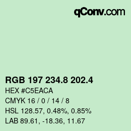 カラーコード: RGB 197 234.8 202.4 | qconv.com