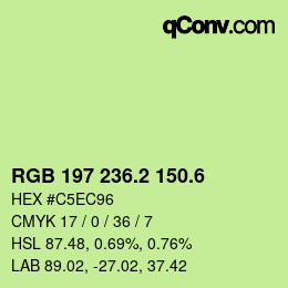 カラーコード: RGB 197 236.2 150.6 | qconv.com