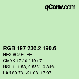カラーコード: RGB 197 236.2 190.6 | qconv.com