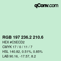 カラーコード: RGB 197 236.2 210.6 | qconv.com