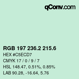 カラーコード: RGB 197 236.2 215.6 | qconv.com