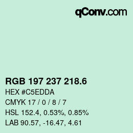 カラーコード: RGB 197 237 218.6 | qconv.com