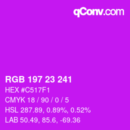 Color code: RGB 197 23 241 | qconv.com