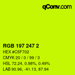 Color code: RGB 197 247 2 | qconv.com
