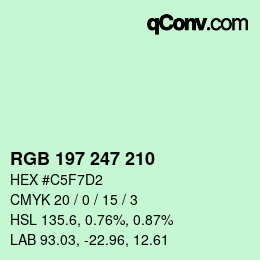 颜色代码: RGB 197 247 210 | qconv.com