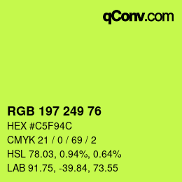Color code: RGB 197 249 76 | qconv.com