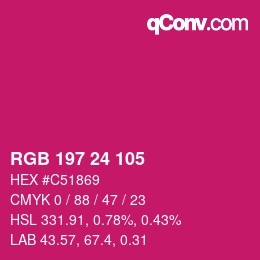 颜色代码: RGB 197 24 105 | qconv.com