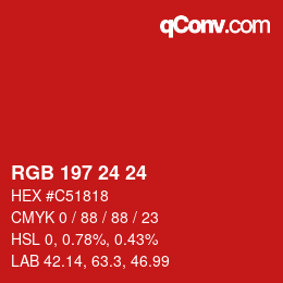 颜色代码: RGB 197 24 24 | qconv.com