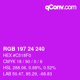 カラーコード: RGB 197 24 240 | qconv.com