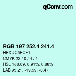 カラーコード: RGB 197 252.4 241.4 | qconv.com