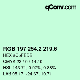 カラーコード: RGB 197 254.2 219.6 | qconv.com