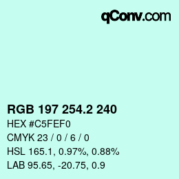 カラーコード: RGB 197 254.2 240 | qconv.com