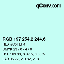 カラーコード: RGB 197 254.2 244.6 | qconv.com