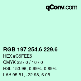 カラーコード: RGB 197 254.6 229.6 | qconv.com