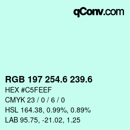 カラーコード: RGB 197 254.6 239.6 | qconv.com