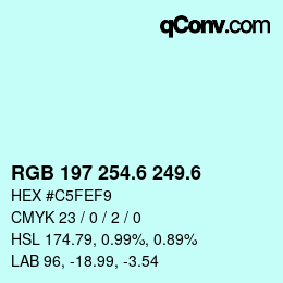 カラーコード: RGB 197 254.6 249.6 | qconv.com