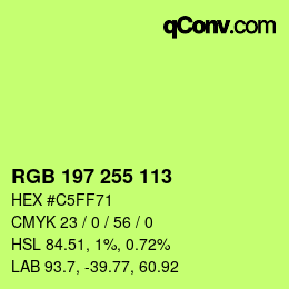 Color code: RGB 197 255 113 | qconv.com